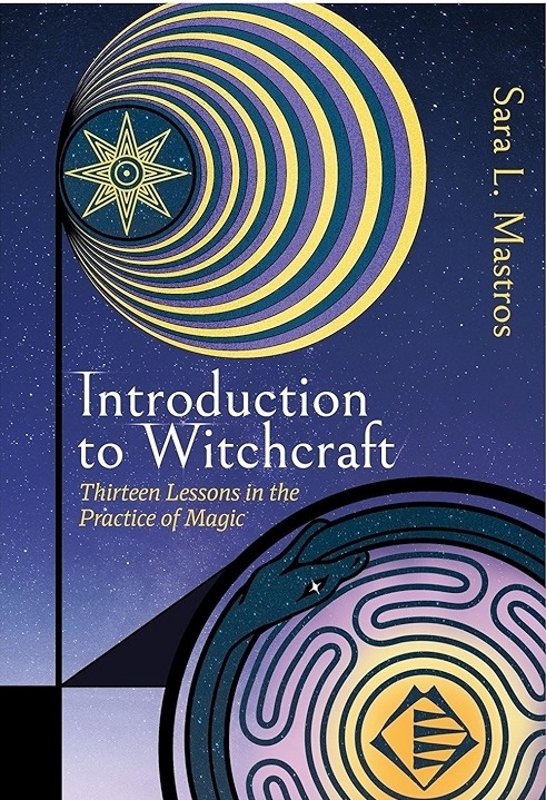 Introduction to Witchcraft by Sara Mastros